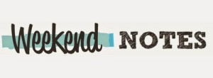 WeekendNotes1